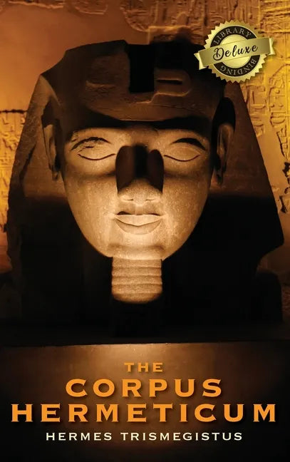 The Corpus Hermeticum (Deluxe Library Edition) - Hardcover