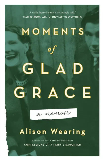 Moments of Glad Grace: A Memoir - Paperback
