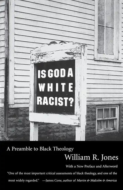 Is God a White Racist?: A Preamble to Black Theology - Paperback