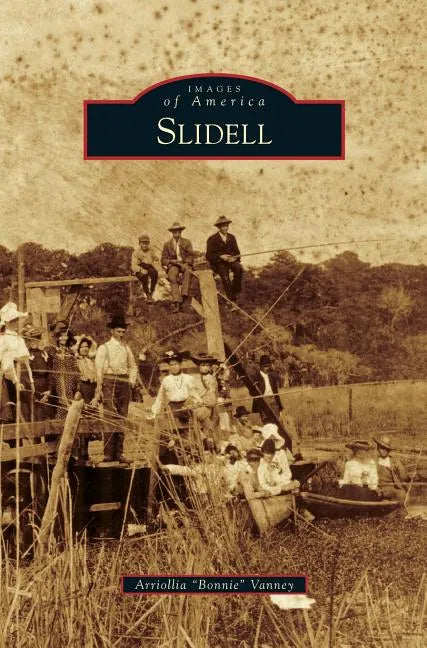 Slidell - Hardcover