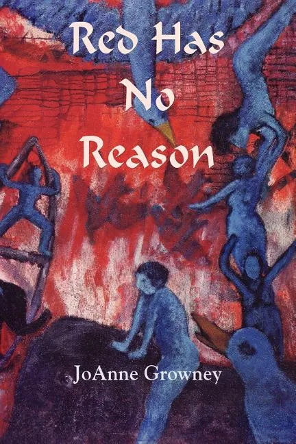 Red Has No Reason - Paperback