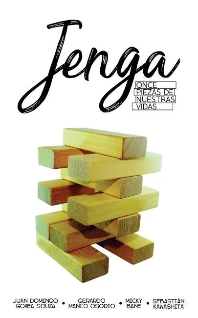 Jenga: Once piezas de nuestras vidas - Paperback