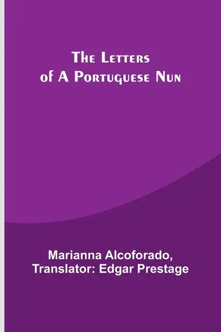 The Letters of a Portuguese Nun - Paperback