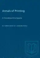 Annals of Printing: A Chronological Encyclopaedia - Paperback