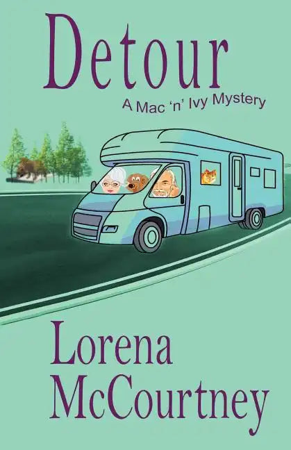 Detour (The Mac 'n' Ivy Mystery, Book #2) - Paperback