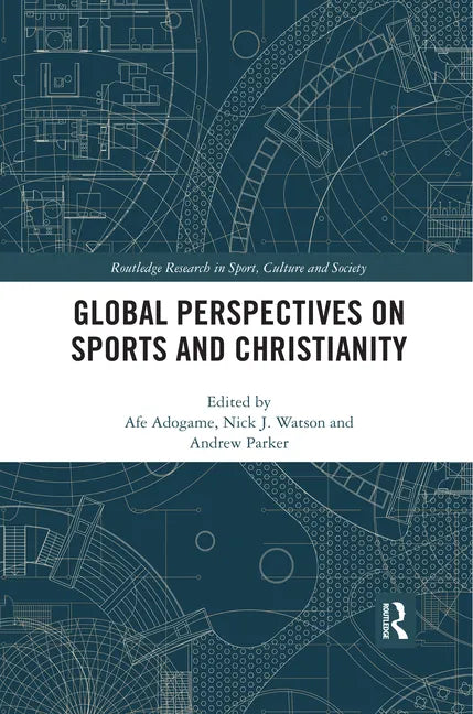 Global Perspectives on Sports and Christianity - Paperback