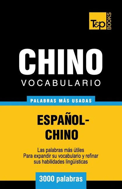 Vocabulario español-chino - 3000 palabras más usadas - Paperback