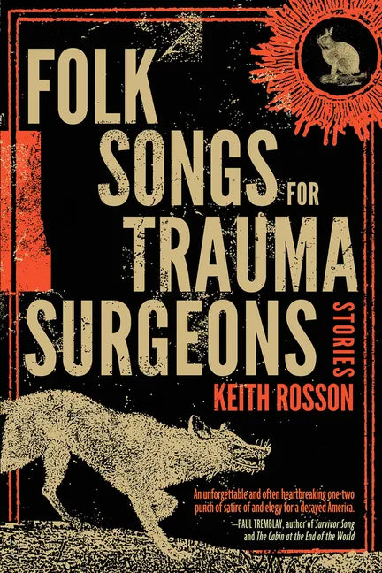 Folk Songs for Trauma Surgeons: Stories - Paperback
