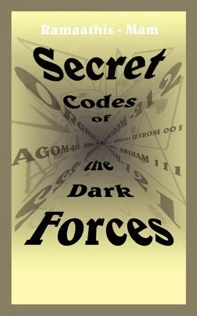 Secret Codes of the Dark Forces - Paperback