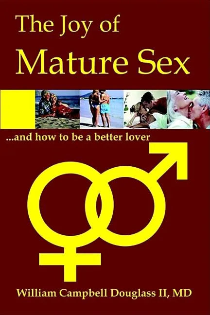 The Joy of Mature Sex - Paperback