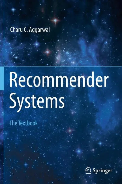 Recommender Systems: The Textbook - Hardcover