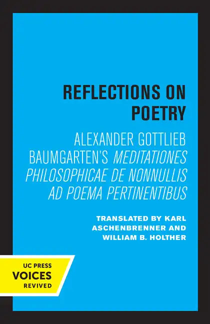 Reflections on Poetry: Meditationes Philosophicae de Nonnullis Ad Poema Pertinentibus - Paperback