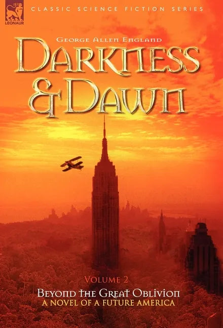 Darkness & Dawn Volume 2 - Beyond the Great Oblivion - Hardcover