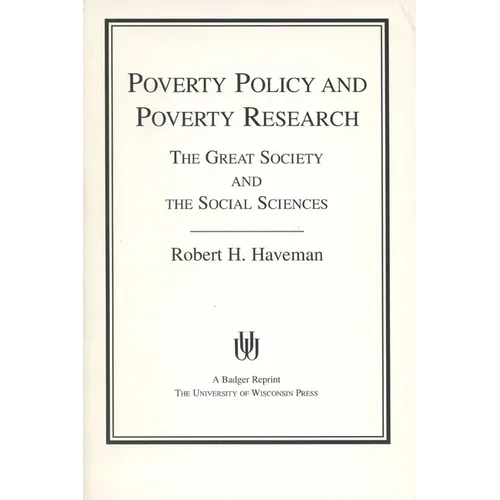 Poverty Policy and Poverty Research (1976. Corr. 5th Printing) - Paperback