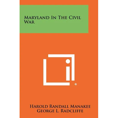 Maryland In The Civil War - Paperback
