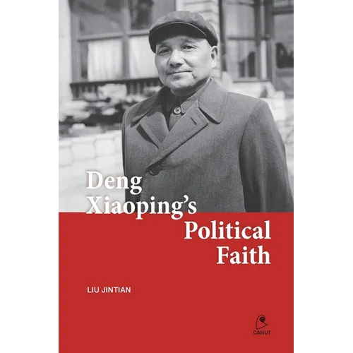 Deng Xiaoping's Political Faith - Paperback