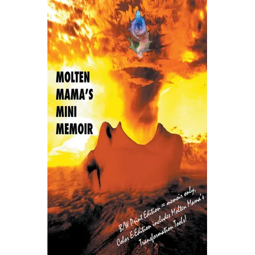Molten Mama's Mini Memoir - Paperback