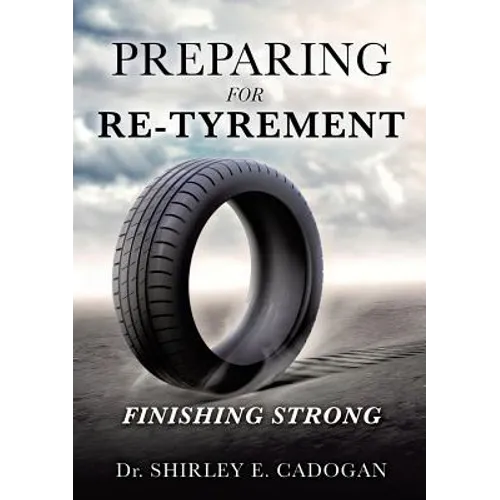 Preparing for Re-Tyrement - Paperback
