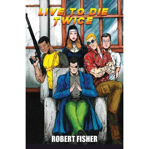 Live to Die Twice - Paperback