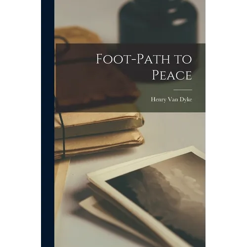 Foot-path to Peace - Paperback