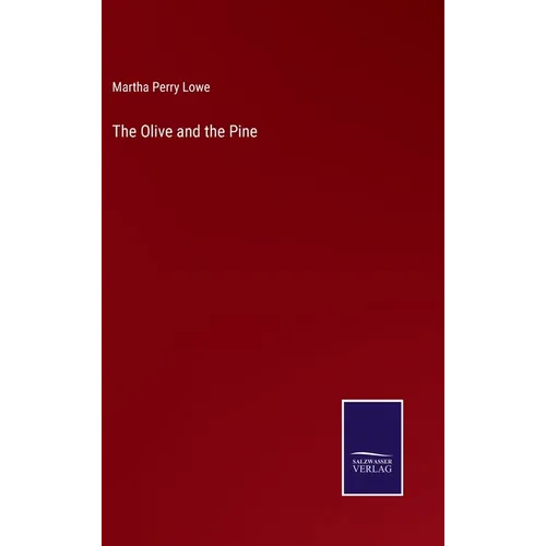 The Olive and the Pine - Hardcover