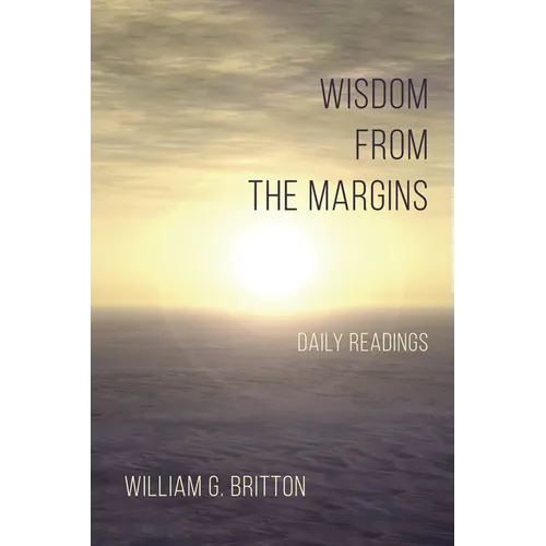 Wisdom from the Margins: Daily Readings - Paperback