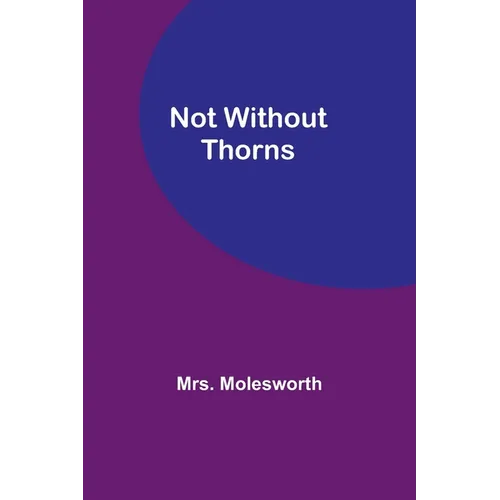 Not Without Thorns - Paperback