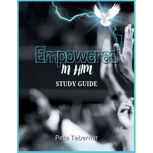 Empowered IN Him - Paperback