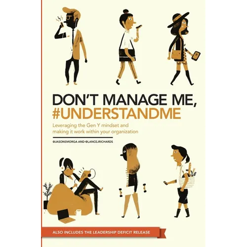 Don't manage me, #understandme - Paperback