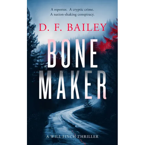 Bone Maker: A Will Finch Mystery Thriller - Paperback