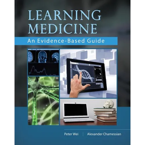 Learning Medicine: An Evidence-Based Guide - Paperback