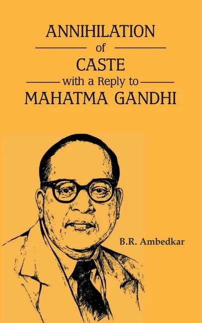 Annihilation of Caste with a reply to Mahatma Gandhi - Paperback
