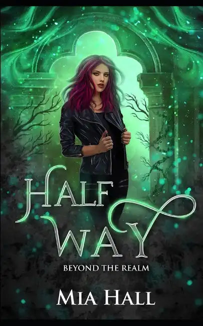 Half Way: A Dragons vs Elves vs Humans Coming of Age Fantasy - Paperback