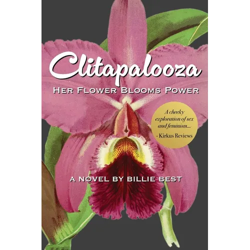 Clitapalooza: Her flower blooms power - Paperback