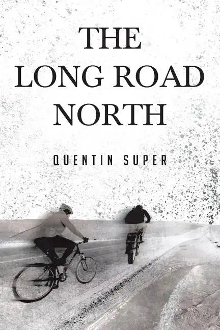 The Long Road North - Paperback