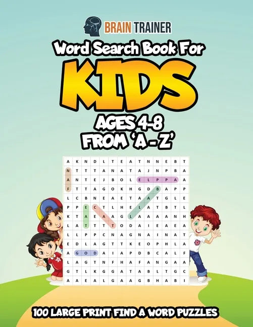 Word Search Book For Kids Ages 4 - 8 From 'A - Z' - Paperback