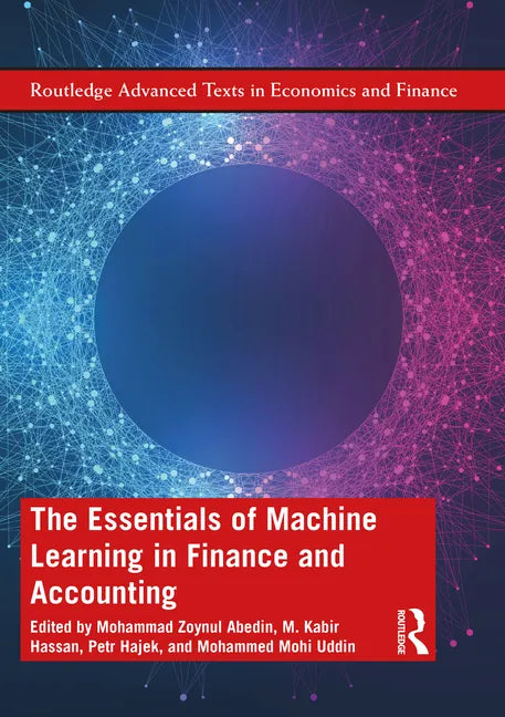 The Essentials of Machine Learning in Finance and Accounting - Paperback