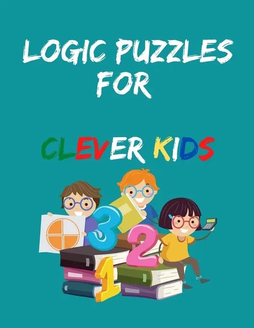 Logic Puzzles for Clever Kids: Play & Learn Toddler Activities Book, Wipe Clean Activity Books - Paperback