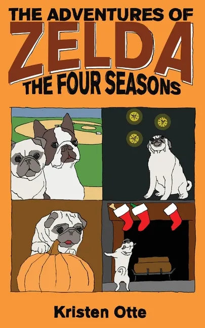 The Adventures of Zelda: The Four Seasons - Paperback
