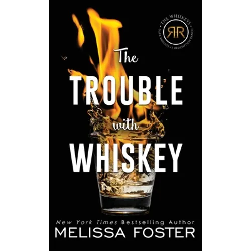 The Trouble with Whiskey: Dare Whiskey (Special Edition) - Hardcover