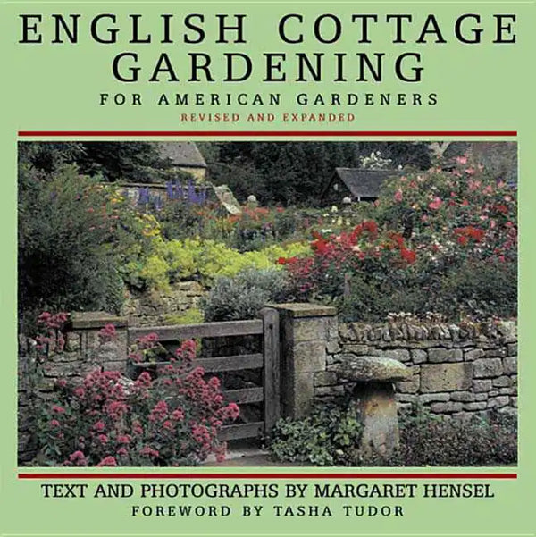 English Cottage Gardening: For American Gardeners - Hardcover