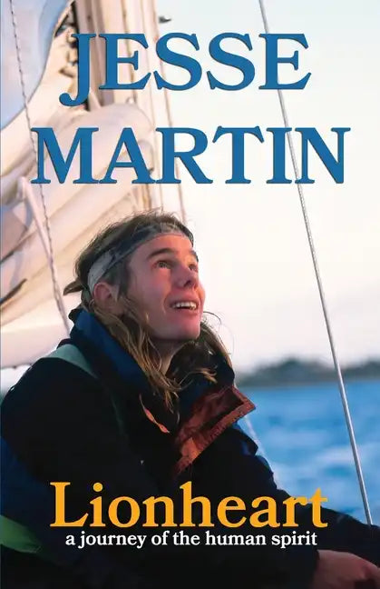 Lionheart: A Journey of the Human Spirit - Paperback