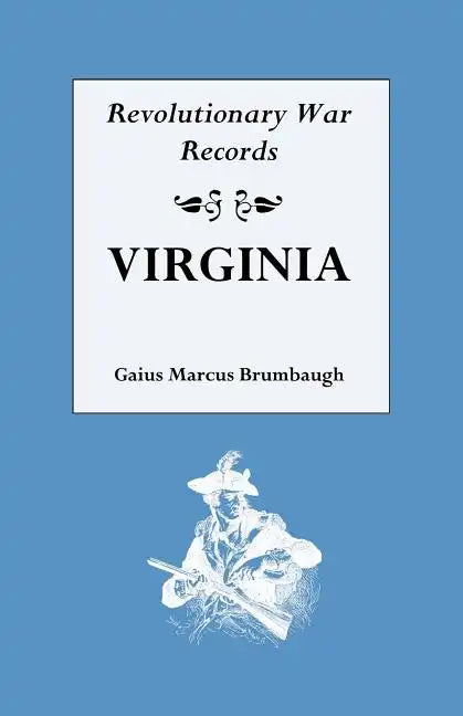 Revolutionary War Records, Virginia - Paperback