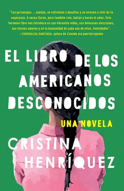 El Libro de Los Americanos Desconocidos / The Book of Unknown Americans = The Book of the Unknown Americans - Paperback