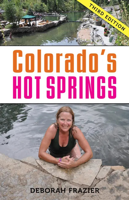 Colorado's Hot Springs - Paperback