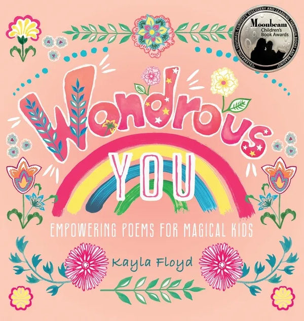 Wondrous You: Empowering Poems for Magical Kids - Hardcover