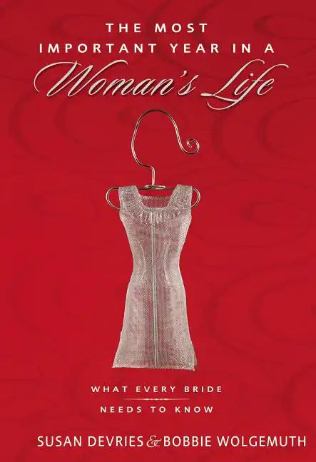 Most Important Year in a Woman's Life/The Most Important Year in a Man's Life Softcover - Paperback