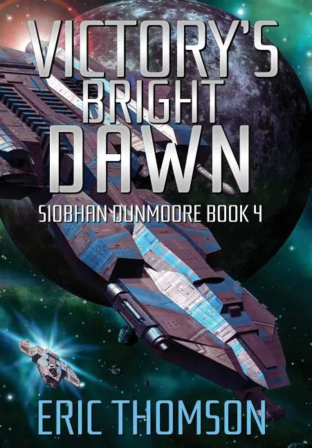Victory's Bright Dawn - Hardcover