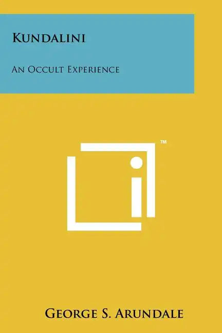 Kundalini: An Occult Experience - Paperback