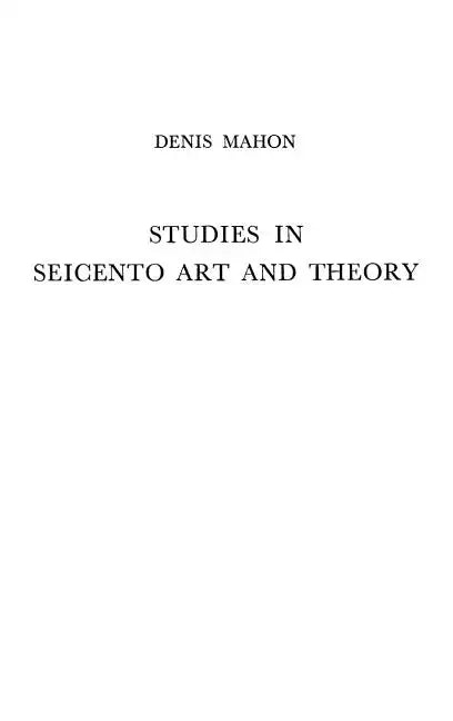 Studies in Seicento Art and Theory - Hardcover